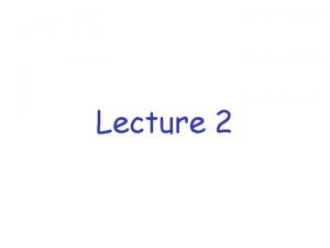 Lecture 2 Parity Violating Electron Scattering Probe of