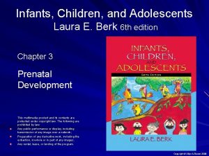 Infants Children and Adolescents Laura E Berk 6