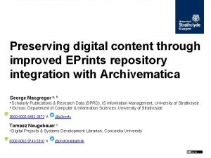 Preserving digital content through improved EPrints repository integration