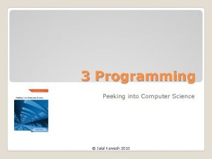 3 Programming Peeking into Computer Science Jalal Kawash