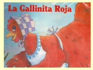 Haba una vez una gallina roja llamada Lolita