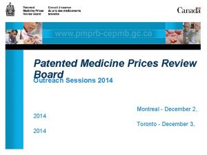 Patented Medicine Prices Review Board Outreach Sessions 2014