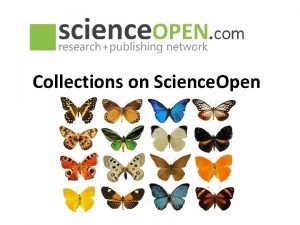 Collections on Science Open Future of scholarly communication