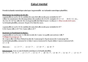 Calcul mental Prends ta bande numrique ainsi que