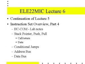 ELE 22 MIC Lecture 6 Continuation of Lecture