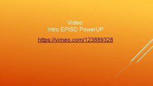 Video Intro EPISD Power UP https vimeo com123889328