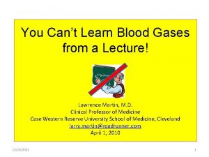 You Cant Learn Blood Gases from a Lecture