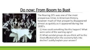 Do now From Boom to Bust The Roaring