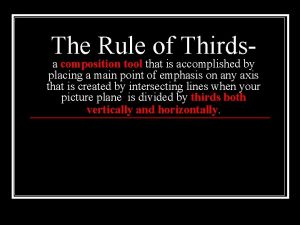 The Rule of Thirds a composition tool that