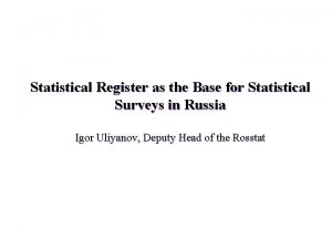 Statistical Register as the Base for Statistical Surveys