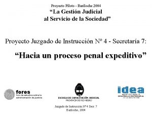 Proyecto Piloto Bariloche 2004 La Gestin Judicial al