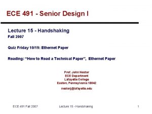 ECE 491 Senior Design I Lecture 15 Handshaking