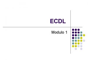 ECDL Modulo 1 Concetti generali IT Information technology