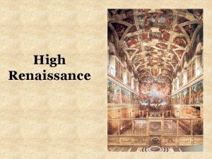 High Renaissance Renaissance Man Renaissance Man Broad knowledge