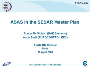ASAS in the SESAR Master Plan Fraser Mc