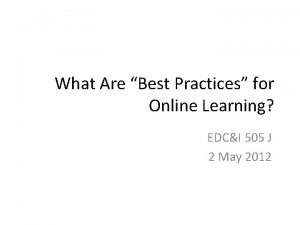 What Are Best Practices for Online Learning EDCI