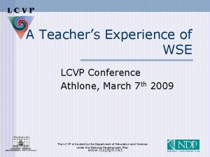 A Teachers Experience of WSE LCVP Conference Athlone