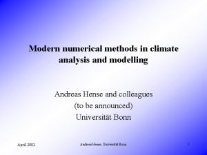 Modern numerical methods in climate analysis and modelling