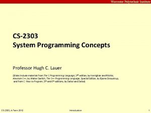 Carnegie Mellon Worcester Polytechnic Institute CS2303 System Programming