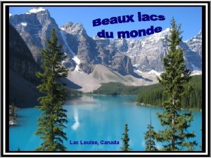 Lac Louise Canada Sur une version instrumentale de