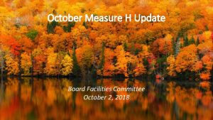 October Measure H Update Board Facilities Committee October