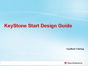 Key Stone Start Design Guide Key Stone Training