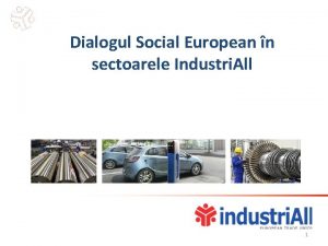 Dialogul Social European n sectoarele Industri All 1