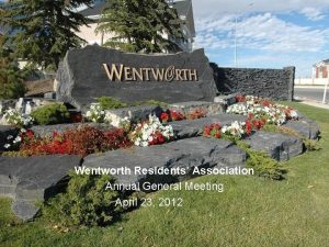 Wentworth Residents Association Annual General Meeting April 23