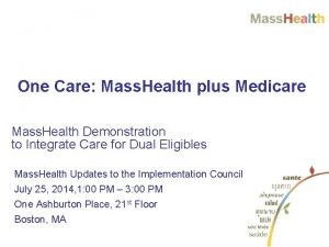 One Care Mass Health plus Medicare Mass Health