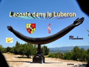 Lacoste est un magnifique village du Luberon install