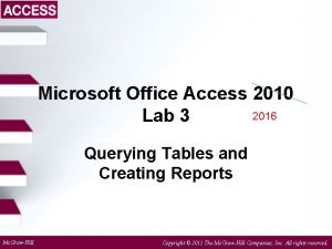 Microsoft Office Access 2010 2016 Lab 3 Querying