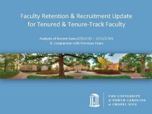 Faculty Retention Recruitment Update for Tenured TenureTrack Faculty