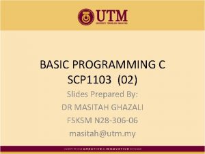 BASIC PROGRAMMING C SCP 1103 02 Slides Prepared