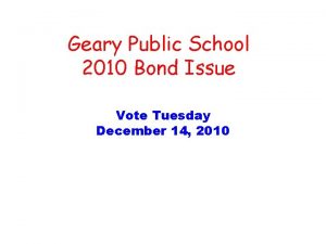 Geary Public School 2010 Bond Issue Vote Tuesday