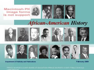 AfricanAmerican History Department of Publicity and Publications February