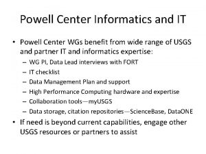 Powell Center Informatics and IT Powell Center WGs