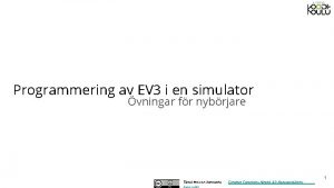Programmering av EV 3 i en simulator vningar