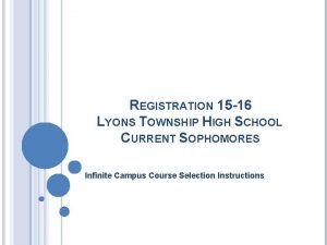 REGISTRATION 15 16 LYONS TOWNSHIP HIGH SCHOOL CURRENT