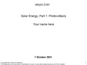 HNUH 218 Y Solar Energy Part 1 Photovoltaics