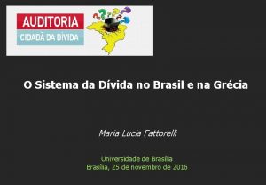 O Sistema da Dvida no Brasil e na