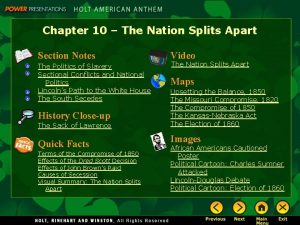 Chapter 10 The Nation Splits Apart Section Notes