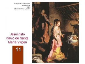 BAROCCI Federico Fiori La Natividad 1597 Museo del