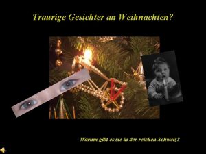 Traurige Gesichter an Weihnachten Warum gibt es sie