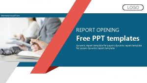 LOGO https www freeppt 7 com REPORT OPENING