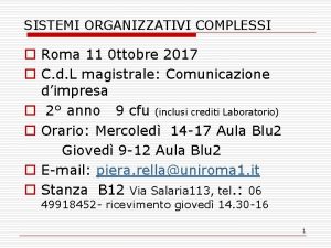 SISTEMI ORGANIZZATIVI COMPLESSI o Roma 11 0 ttobre