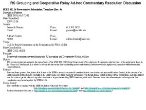 RS Grouping and Cooperative Relay Adhoc Commentary Resolution