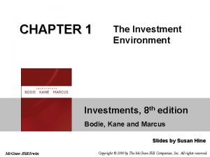 CHAPTER 1 The Investment Environment Investments 8 th