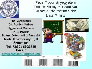 Pcsi Tudomnyegyetem Pollack Mihly Mszaki Kar Mszaki Informatika