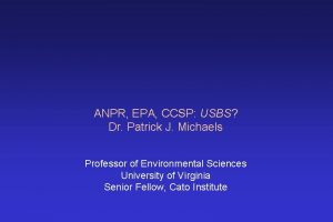 ANPR EPA CCSP USBS Dr Patrick J Michaels