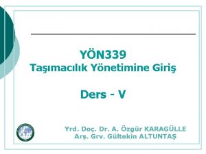 YN 339 Tamaclk Ynetimine Giri Ders V Yrd